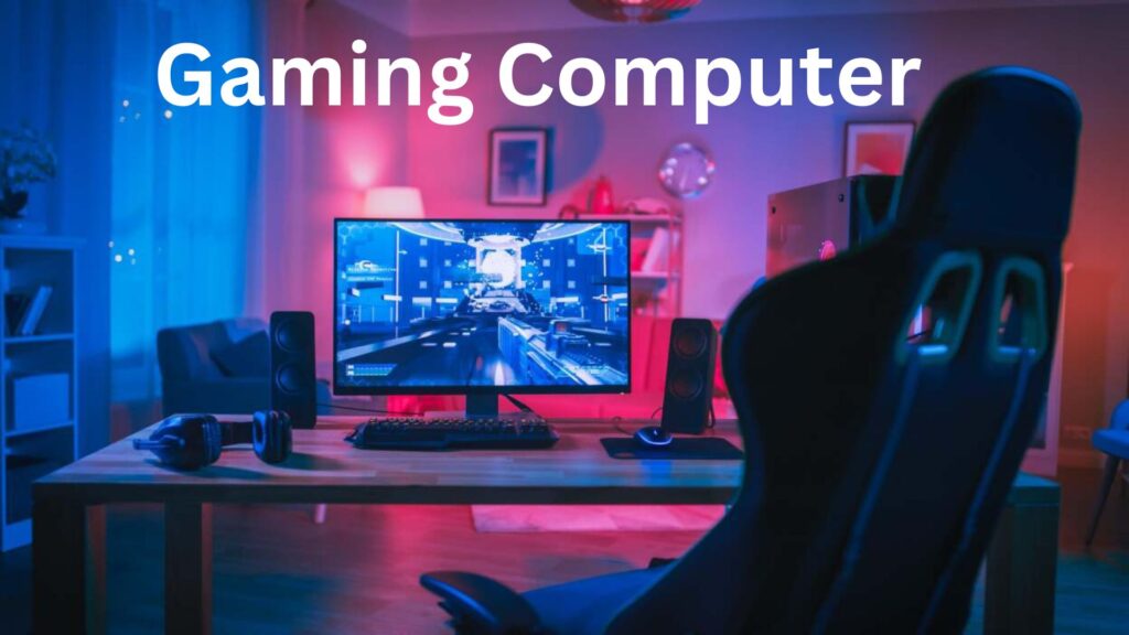 Gaming Computer