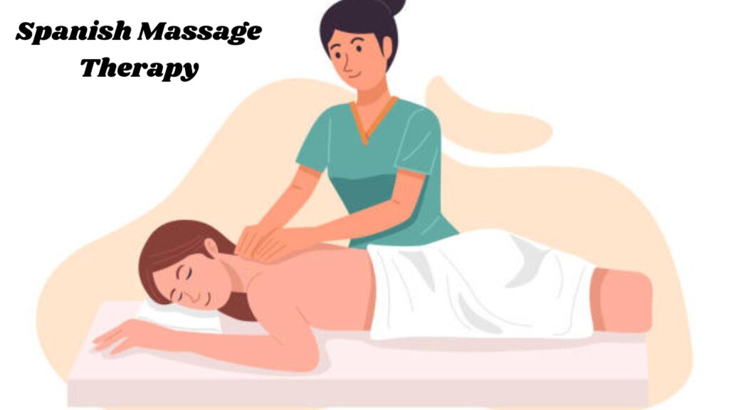 Spanish Massage Therapy