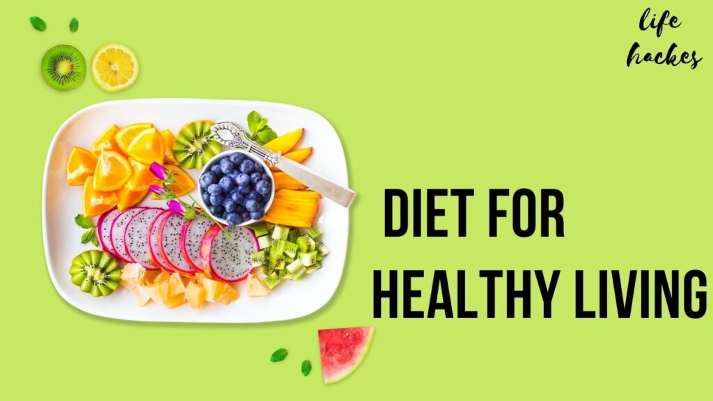 best diet for healthy living